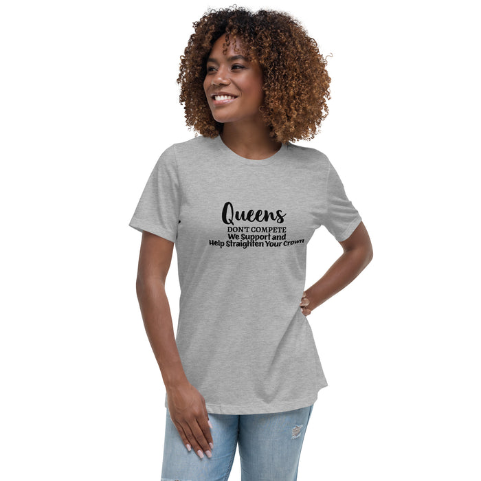 Women's Relaxed T-Shirt:   Queens