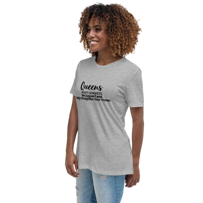 Women's Relaxed T-Shirt:   Queens