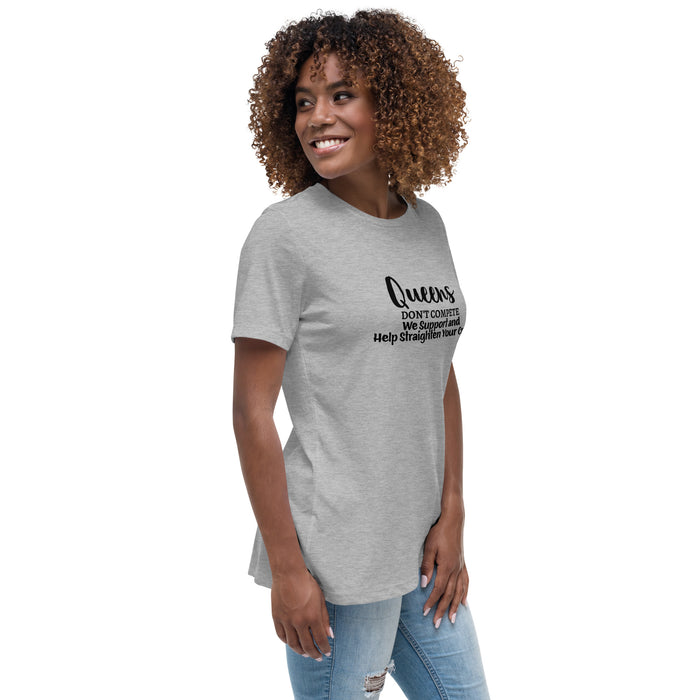 Women's Relaxed T-Shirt:   Queens