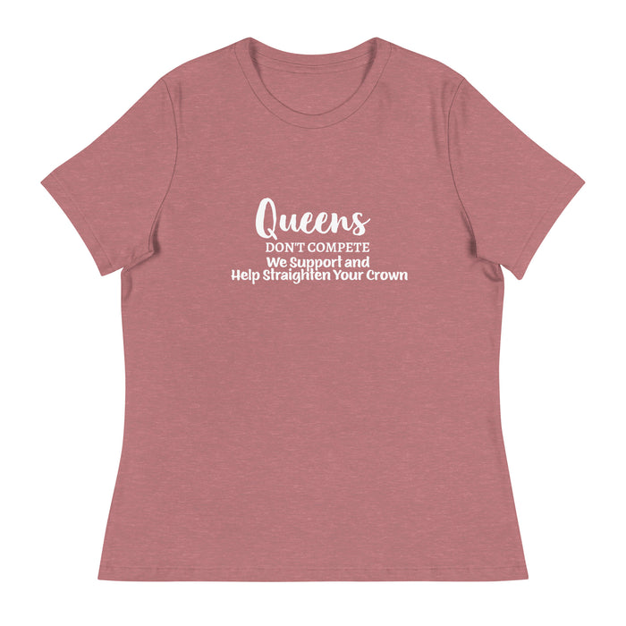 Women's Relaxed T-Shirt:   Queens