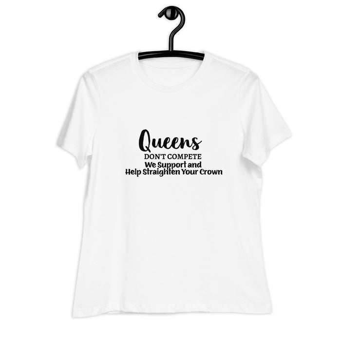 Women's Relaxed T-Shirt:   Queens