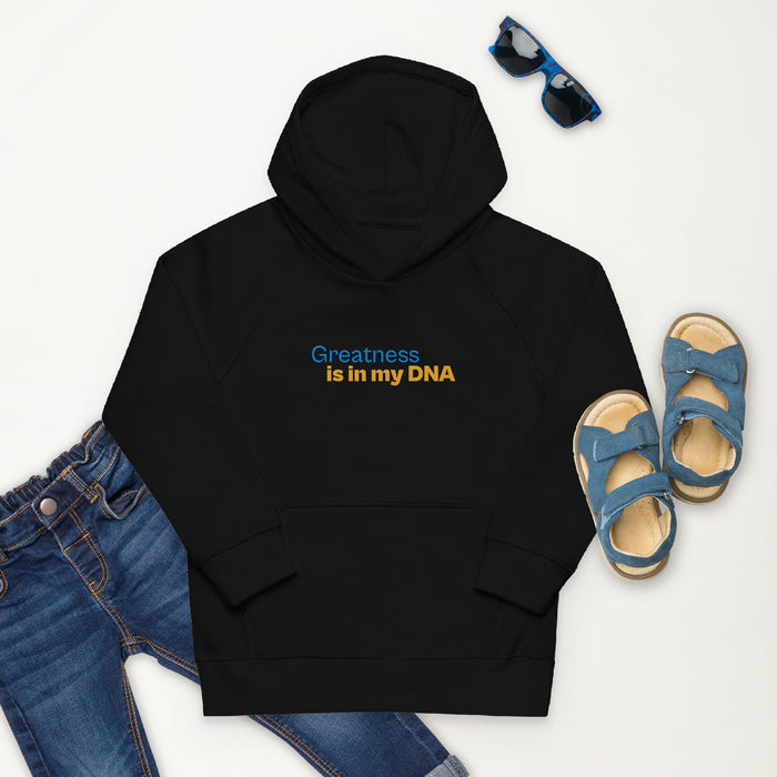 Kids eco hoodie-Greatness is in my DNA