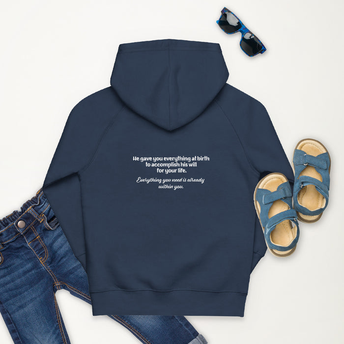 Kids eco hoodie-He Gave You Everything at Birth