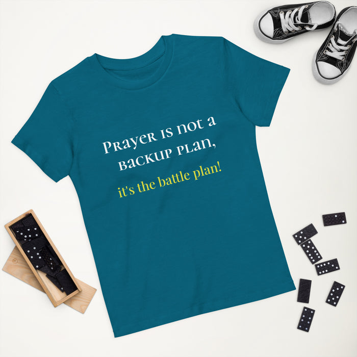 Organic cotton kids t-shirt-Prayer is Not Backup Plan