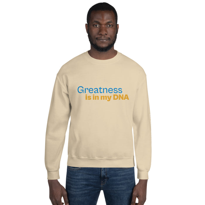 Unisex Sweatshirt-Greatness is in my DNA