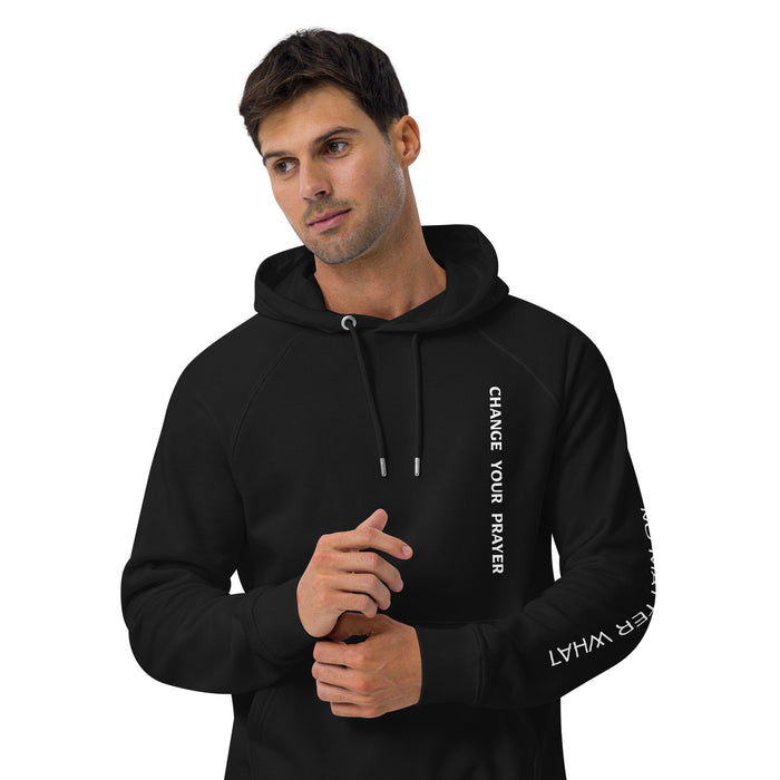 Unisex eco raglan hoodie-Change Your Prayer