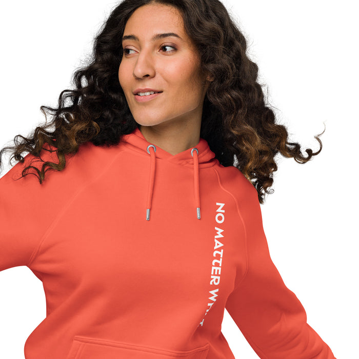 Unisex eco raglan hoodie-No Matter What