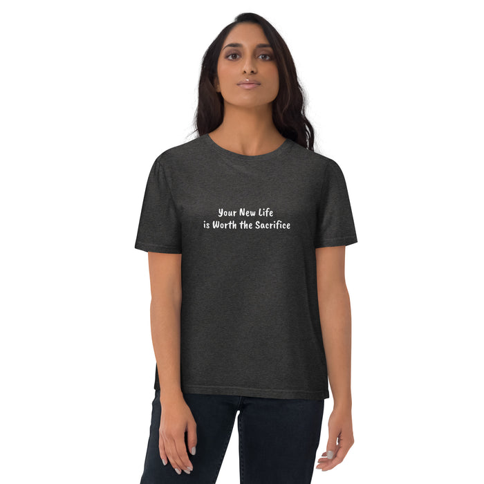 Unisex organic cotton t-shirt: Your New Life