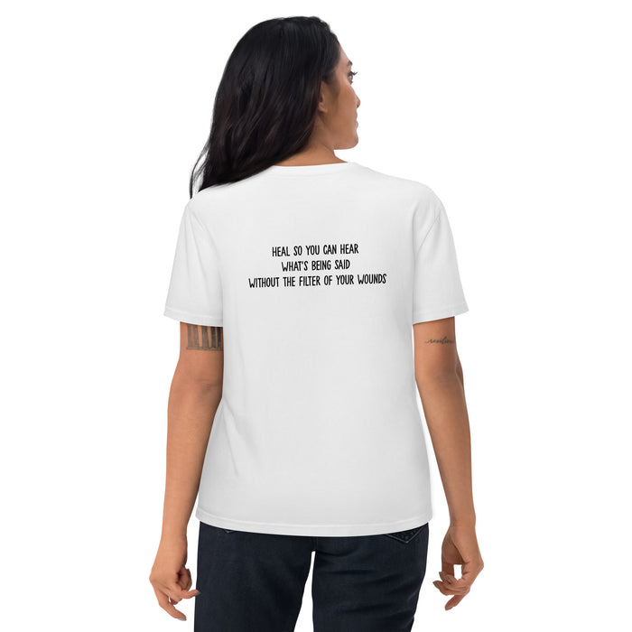 Unisex organic cotton t-shirt:  Heal so You Can Hear