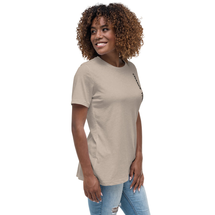 Women's Relaxed T-Shirt - Change Your Prayer