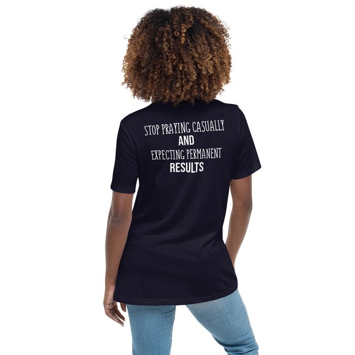 Women's Relaxed T-Shirt-Stop Praying Casually