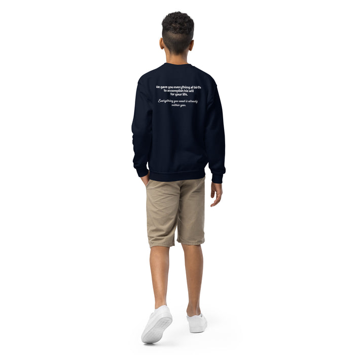 Youth crewneck sweatshirt-He Gave You Everything at Birth