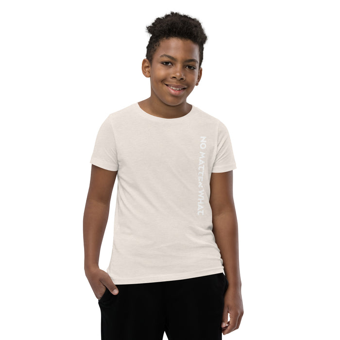 Youth Short Sleeve T-Shirt-No Matter What