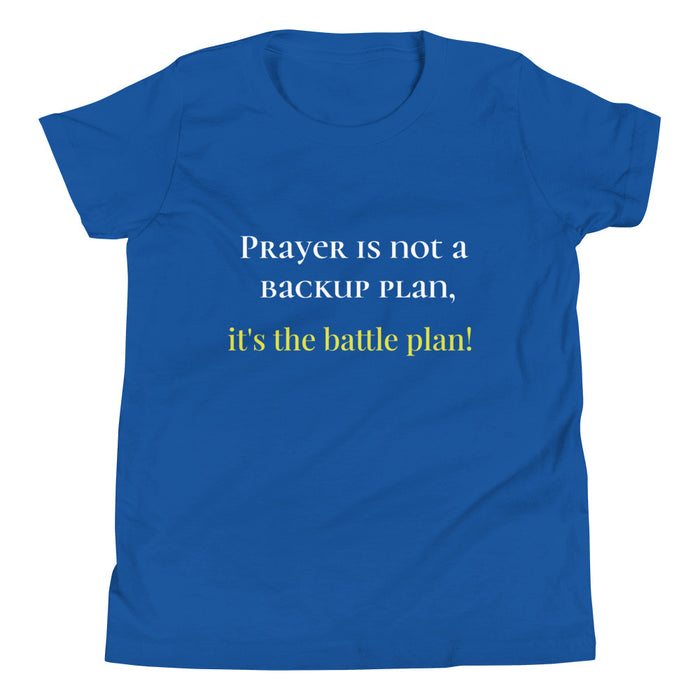Youth Short Sleeve T-Shirt-Prayer is Not Backup Plan